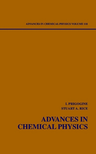 Advances in Chemical Physics, Volume 118 - Ilya Prigogine; Stuart A. Rice