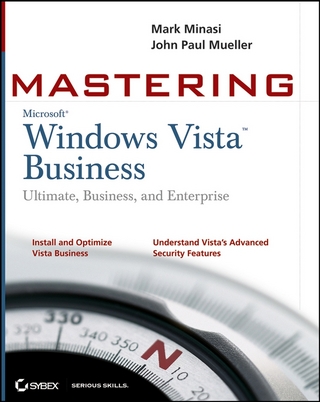 Mastering Windows Vista Business - Mark Minasi; John Paul Mueller