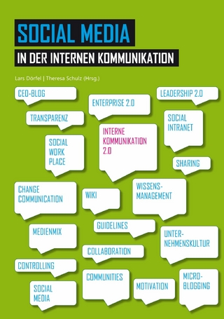 Social Media in der Internen Kommunikation - Lars Dörfel; Theresa Schulz