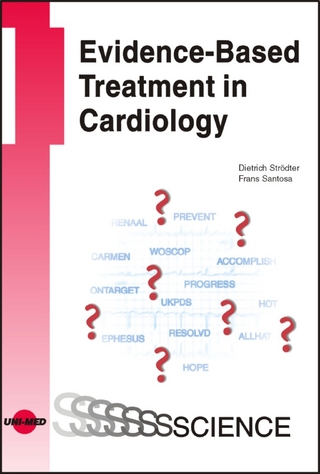 Evidence-Based Treatment in Cardiology - Dietrich Strödter; Frans Santosa