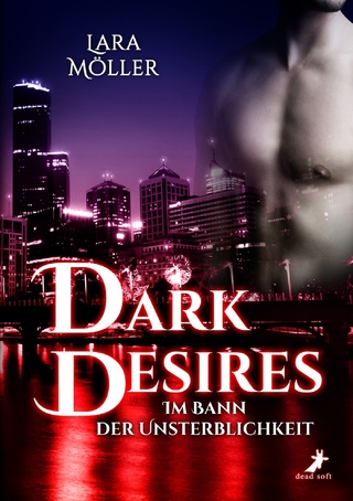 Dark Desires - Lara Möller