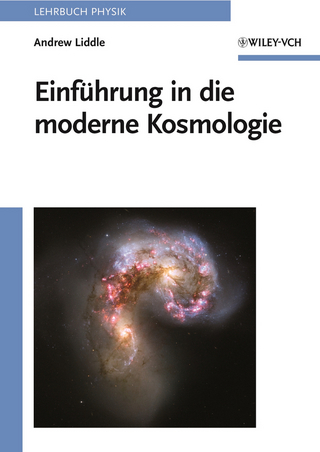 Einf&uuml;hrung in die moderne Kosmologie - Andrew Liddle