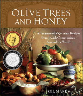 Olive Trees and Honey - Gil Marks