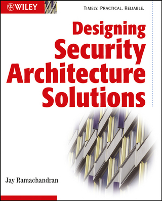 Designing Security Architecture Solutions - Jay Ramachandran