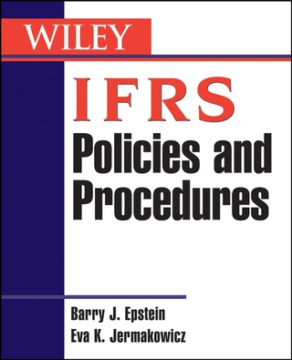 IFRS Policies and Procedures - Barry J. Epstein; Eva K. Jermakowicz