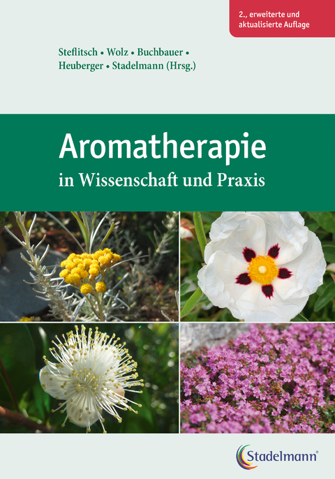 Aromatherapie in Wissenschaft und Praxis - 