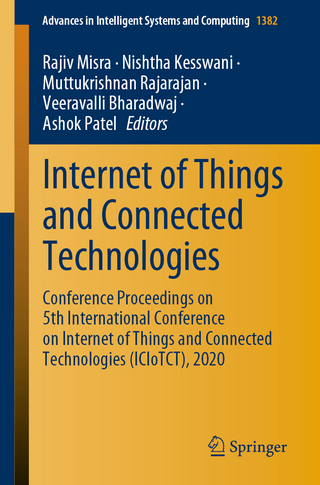 Internet of Things and Connected Technologies - Rajiv Misra; Nishtha Kesswani; Muttukrishnan Rajarajan; Veeravalli Bharadwaj; Ashok Patel