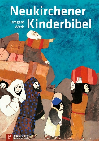 Neukirchener Kinderbibel - Irmgard Weth