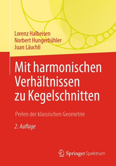 Mit harmonischen Verhältnissen zu Kegelschnitten - Lorenz Halbeisen, Norbert Hungerbühler, Juan Läuchli