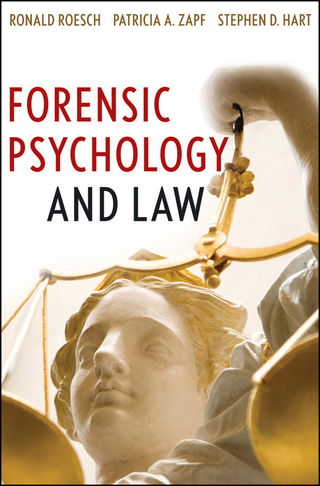 Forensic Psychology and Law - Ronald Roesch; Patricia A. Zapf; Stephen D. Hart