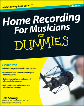 Home Recording For Musicians For Dummies - Jeff Strong