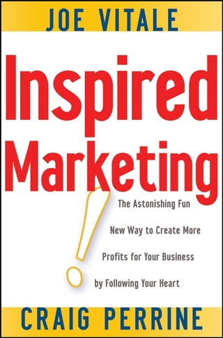 Inspired Marketing! - Craig Perrine; Joe Vitale