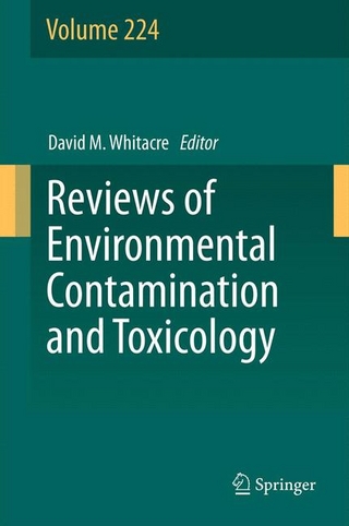 Reviews of Environmental Contamination and Toxicology Volume 224 - David M. Whitacre