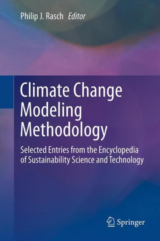 Climate Change Modeling Methodology - Philip J. Rasch