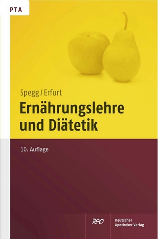 Ernährungslehre und Diätetik - Dorothea Erfurt; Horst Spegg