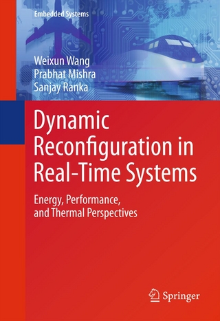 Dynamic Reconfiguration in Real-Time Systems - Weixun Wang; Prabhat Mishra; Sanjay Ranka
