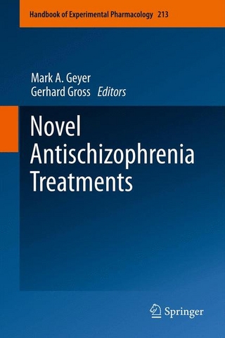 Novel Antischizophrenia Treatments - Mark A. Geyer; Mark A. Geyer; Gerhard Gross; Gerhard Gross