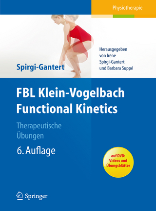 FBL Klein-Vogelbach Functional Kinetics: Therapeutische Übungen - Irene Spirgi-Gantert; Barbara Suppé; Irene Spirgi-Gantert; Susanne Klein-Vogelbach