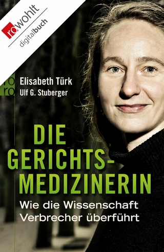 Die Gerichtsmedizinerin - Elisabeth Türk; Ulf G. Stuberger
