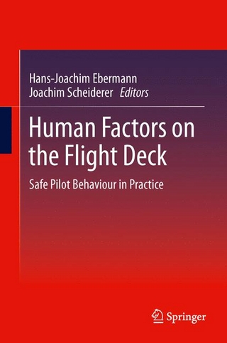 Human Factors on the Flight Deck - Hans-Joachim Ebermann; Joachim Scheiderer