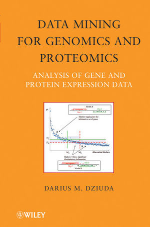Data Mining for Genomics and Proteomics - Darius M. Dziuda