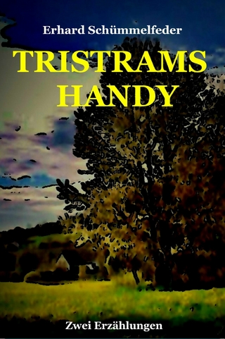 TRISTRAMS HANDY - Erhard Schümmelfeder