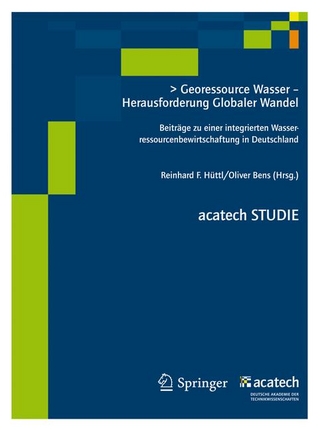 Georessource Wasser - Herausforderung Globaler Wandel - Reinhard Hüttl