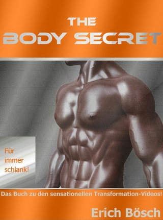 The Body Secret - Erich Bösch