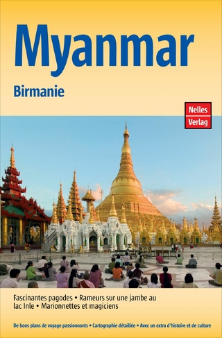 Guide Nelles Myanmar - Helmut Koellner; Axel Bruns; Günter Nelles