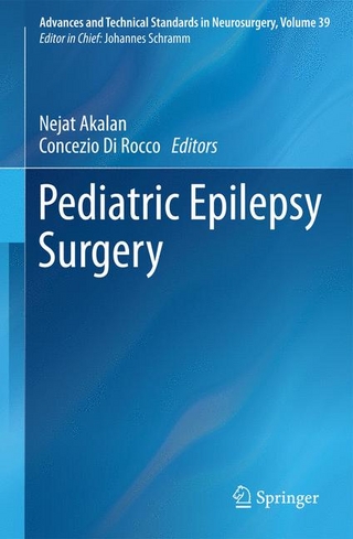 Pediatric Epilepsy Surgery - Nejat Akalan; Concezio Di Rocco