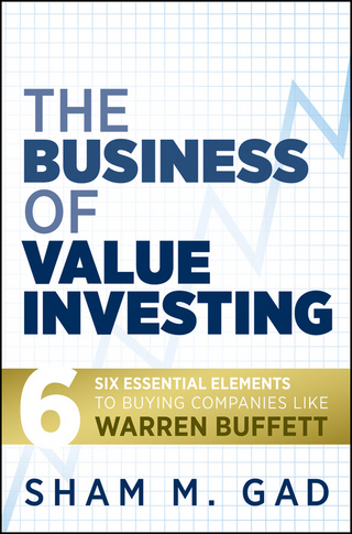 The Business of Value Investing - Sham M. Gad