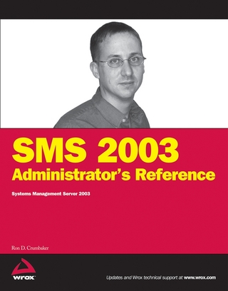 SMS 2003 Administrator's Reference - Ron D. Crumbaker