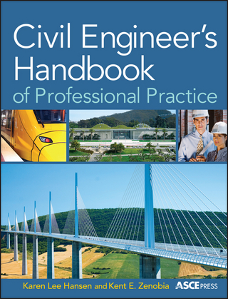 Civil Engineer's Handbook of Professional Practice - Karen Hansen; Kent Zenobia