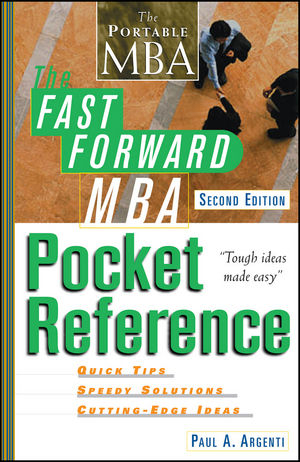 Fast Forward MBA Pocket Reference - Paul A. Argenti