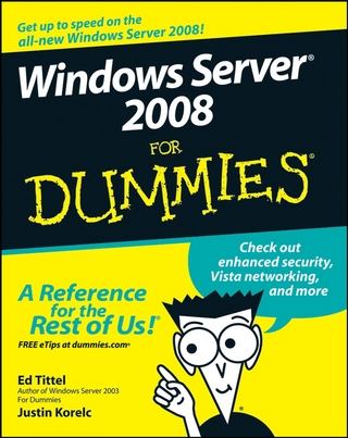 Windows Server 2008 For Dummies - Ed Tittel; Justin Korelc