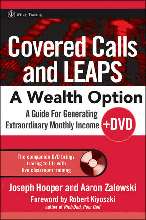 Covered Calls and LEAPS -- A Wealth Option - Joseph R. Hooper; Aaron R. Zalewski
