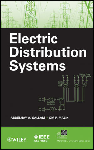 Electric Distribution Systems - Abdelhay A. Sallam, Om P. Malik