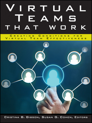Virtual Teams That Work - Cristina B. Gibson; Susan G. Cohen