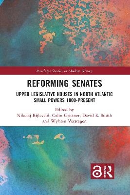 Reforming Senates - Nikolaj Bijleveld; Colin Grittner; David Smith; Wybren Verstegen
