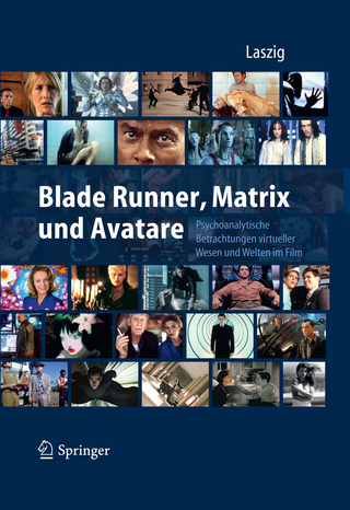 Blade Runner, Matrix und Avatare - Parfen Laszig; Parfen Laszig