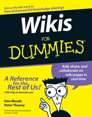 Wikis For Dummies - Peter Thoeny; Dan Woods