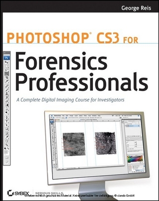 Photoshop CS3 for Forensics Professionals - Reis George Reis