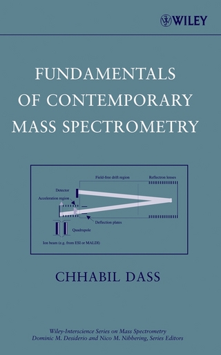 Fundamentals of Contemporary Mass Spectrometry - Chhabil Dass