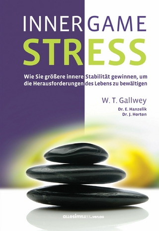 INNER GAME STRESS - W. Timothy Gallwey; Frank Pyko