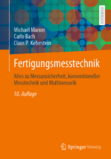 Fertigungsmesstechnik - Michael Marxer, Carlo Bach, Claus P. Keferstein
