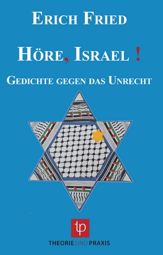 Höre Israel - Erich Fried