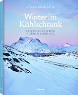 Winter im Kühlschrank - Michael Königshofer