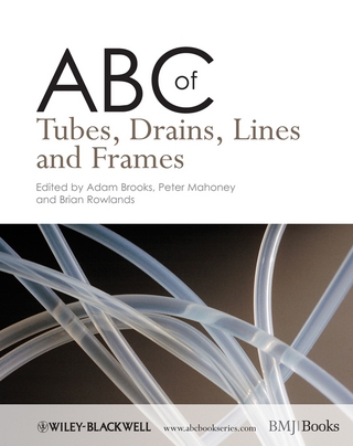 ABC of Tubes, Drains, Lines and Frames - Adam Brooks; Peter F. Mahoney; Brian Rowlands