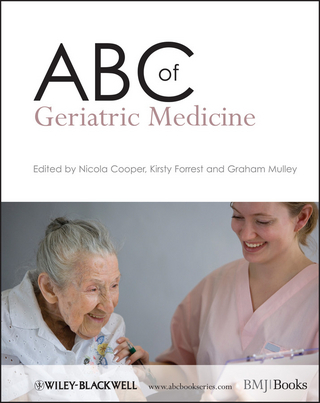 ABC of Geriatric Medicine - Nicola Cooper; Kirsty Forrest; Graham Mulley