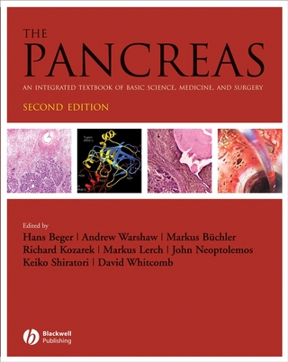 The Pancreas - Hans G. Beger; Markus W. Buchler; Richard Kozarek; Markus M. Lerch; John P. Neoptolemos; Andrew L. Warshaw; David C. Whitcomb; Keiko Shiratori